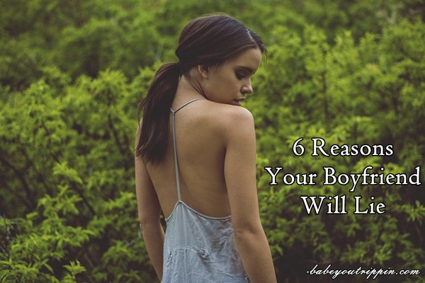 6_Reasons_Your_Boyfriend_Will_Lie